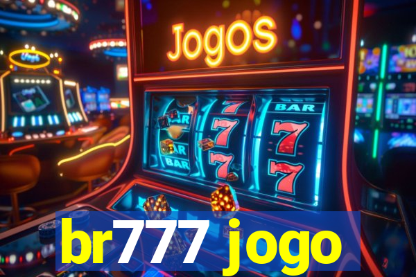 br777 jogo